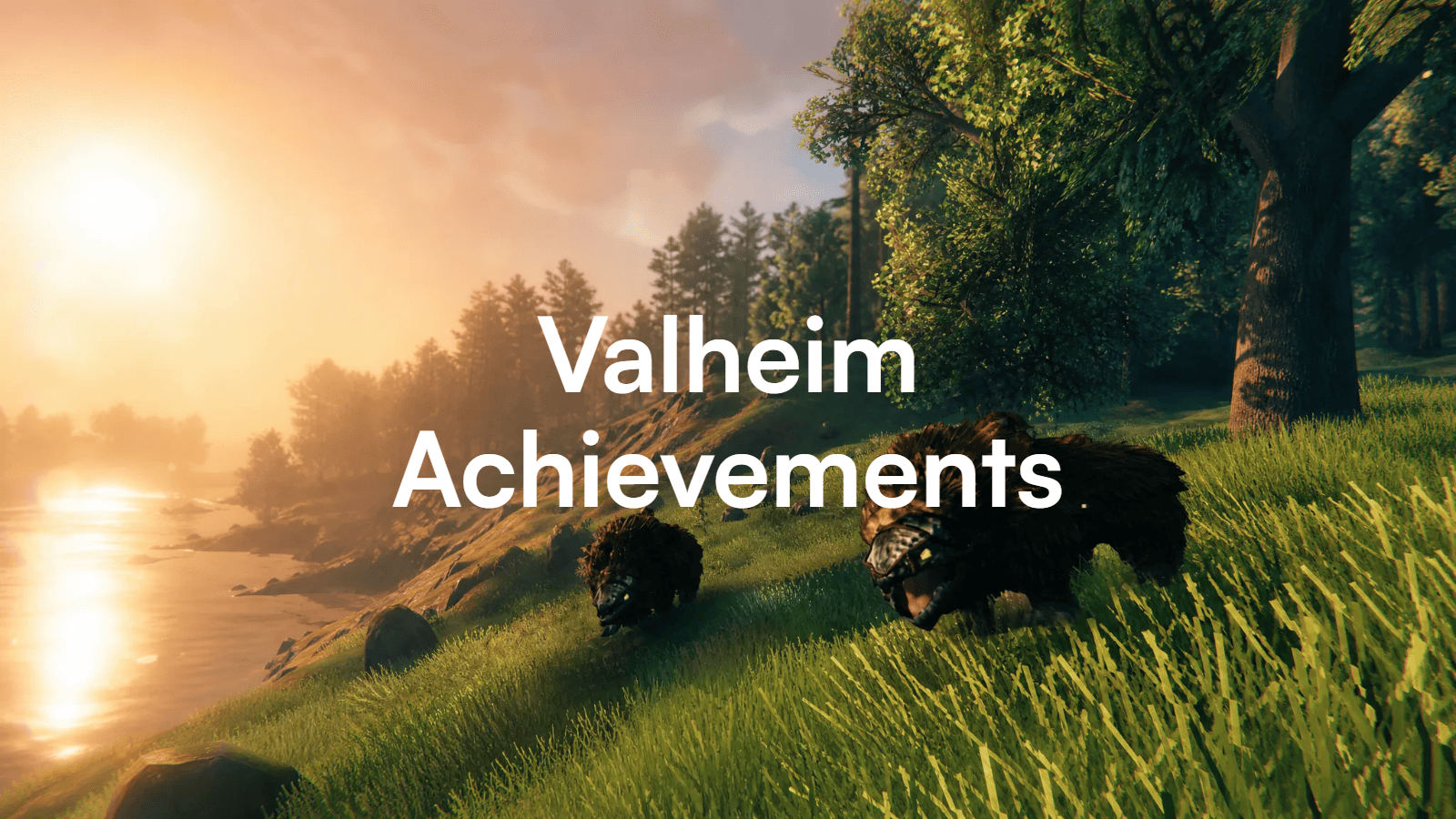 Valheim Achievements List: All 53 Unlocks Explained